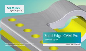 Solid Edge CAM Pro powered by NX CAM